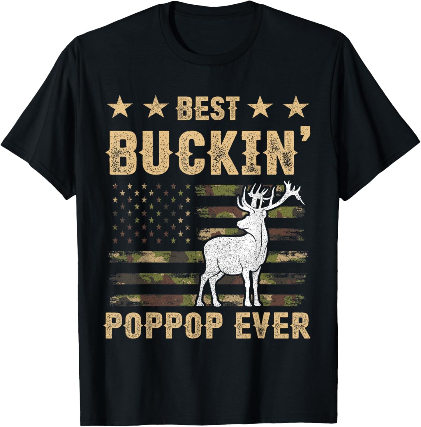 Best Buckin' Poppop Ever Apparel, American Flag Camo Hunting T-Shirt - T-Shirt | Black
