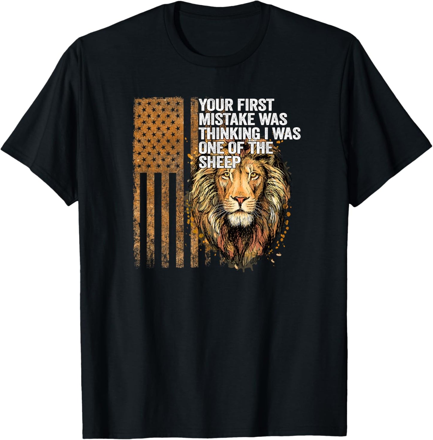 Lion Your first mistake was thinking I was one of the sheep T-Shirt - T-Shirt | Black