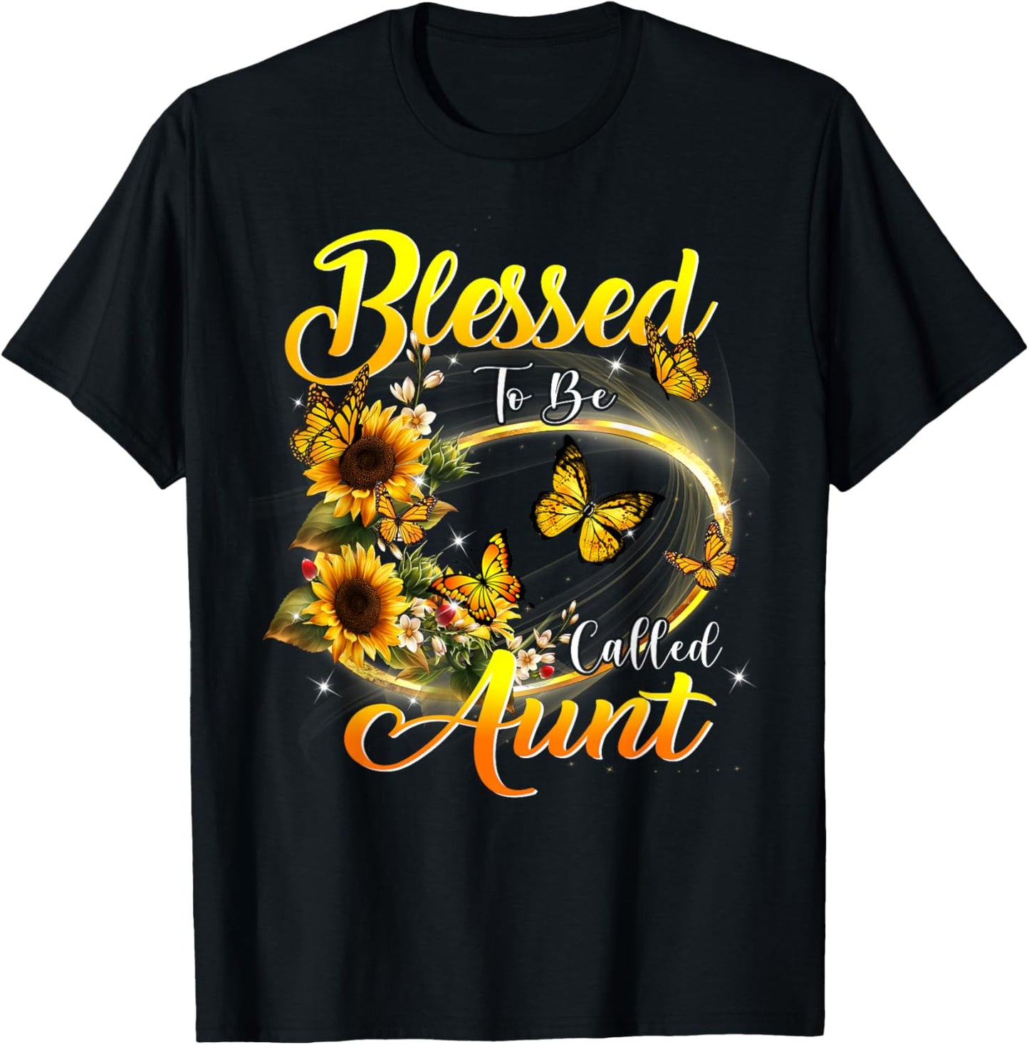 Blessed to be called Aunt Sunflower Lovers Funny Aunt T-Shirt - T-Shirt | Black