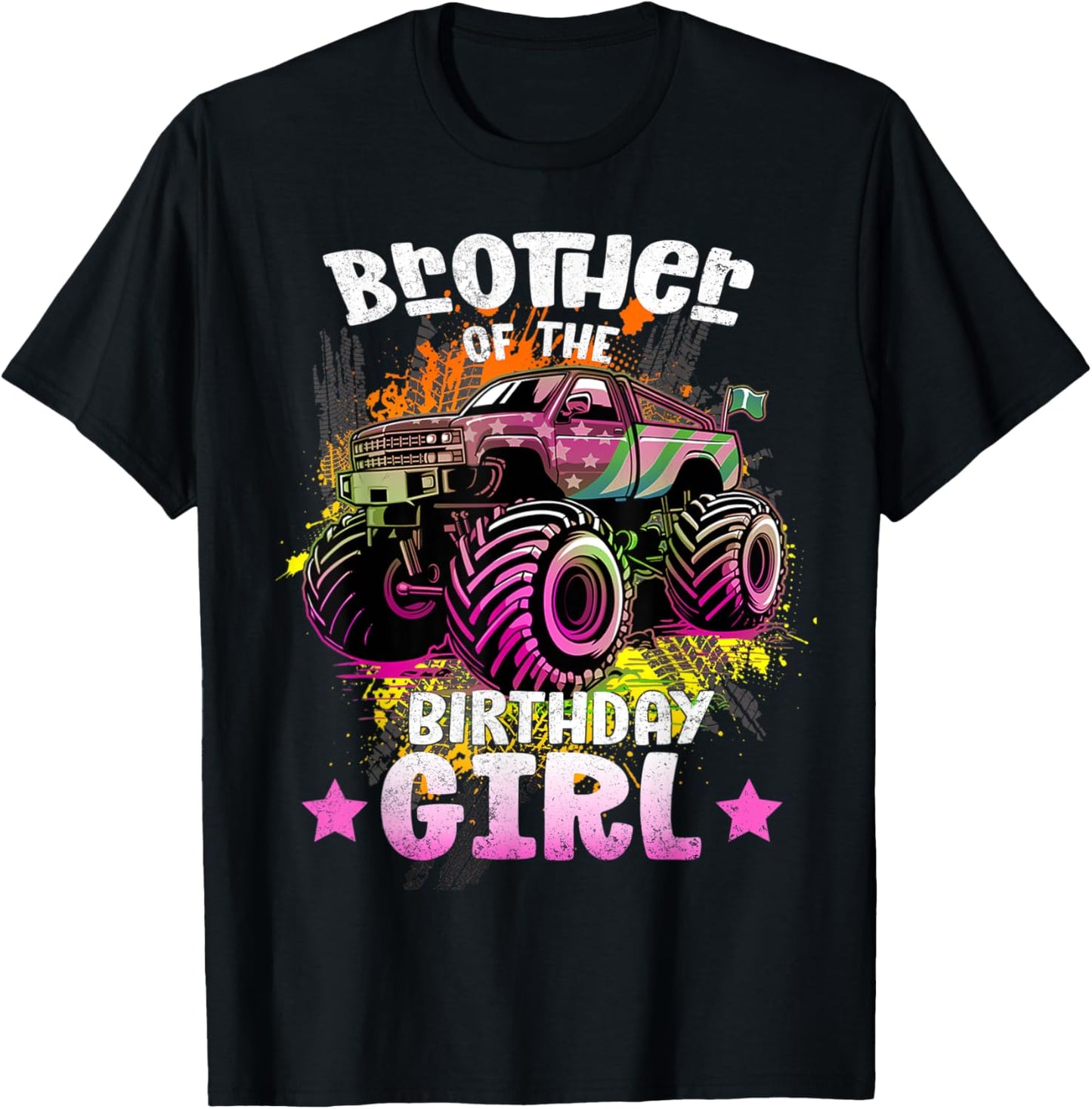 Brother Of Birthday Girl | Birthday Of A Girl Monster Trucks T-Shirt - T-Shirt | Black