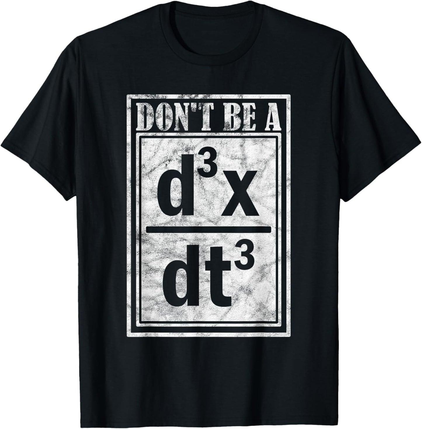 Don'T Be A D3X Dt3 Quantum Mechanics T-Shirt - T-Shirt | Black