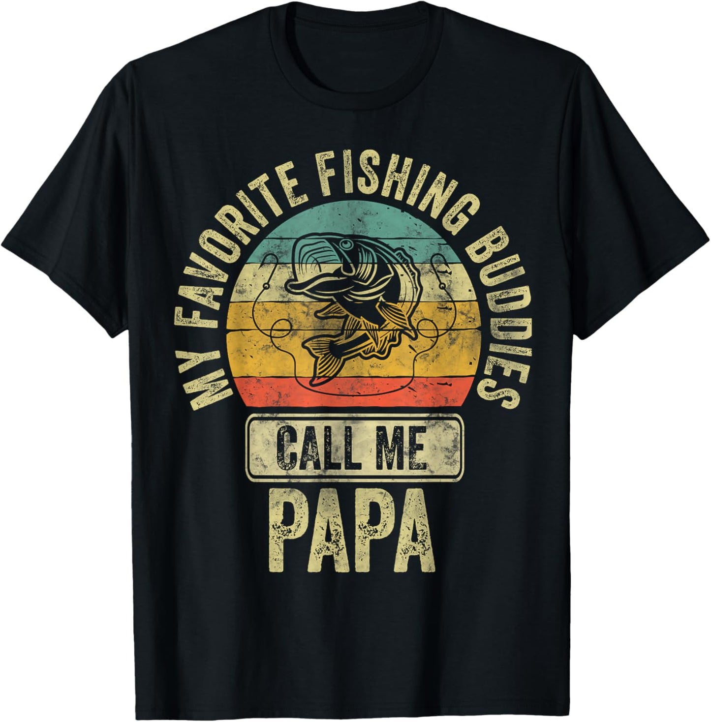 My Favorite Fishing Buddies Call Me Papa Fisherman Shirt T-Shirt - T-Shirt | Black