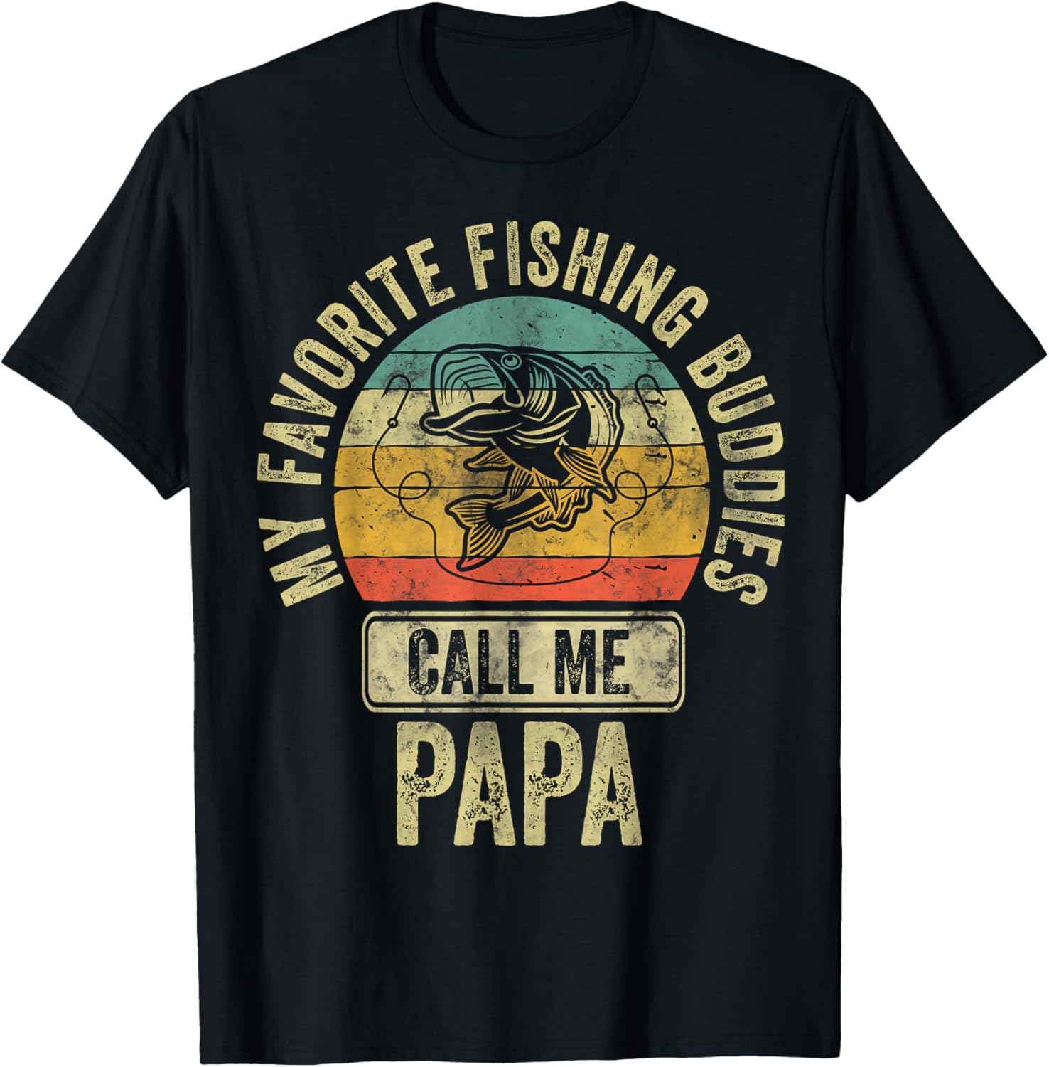 My Favorite Fishing Buddies Call Me Papa Fisherman Shirt T-Shirt - T-Shirt | Black