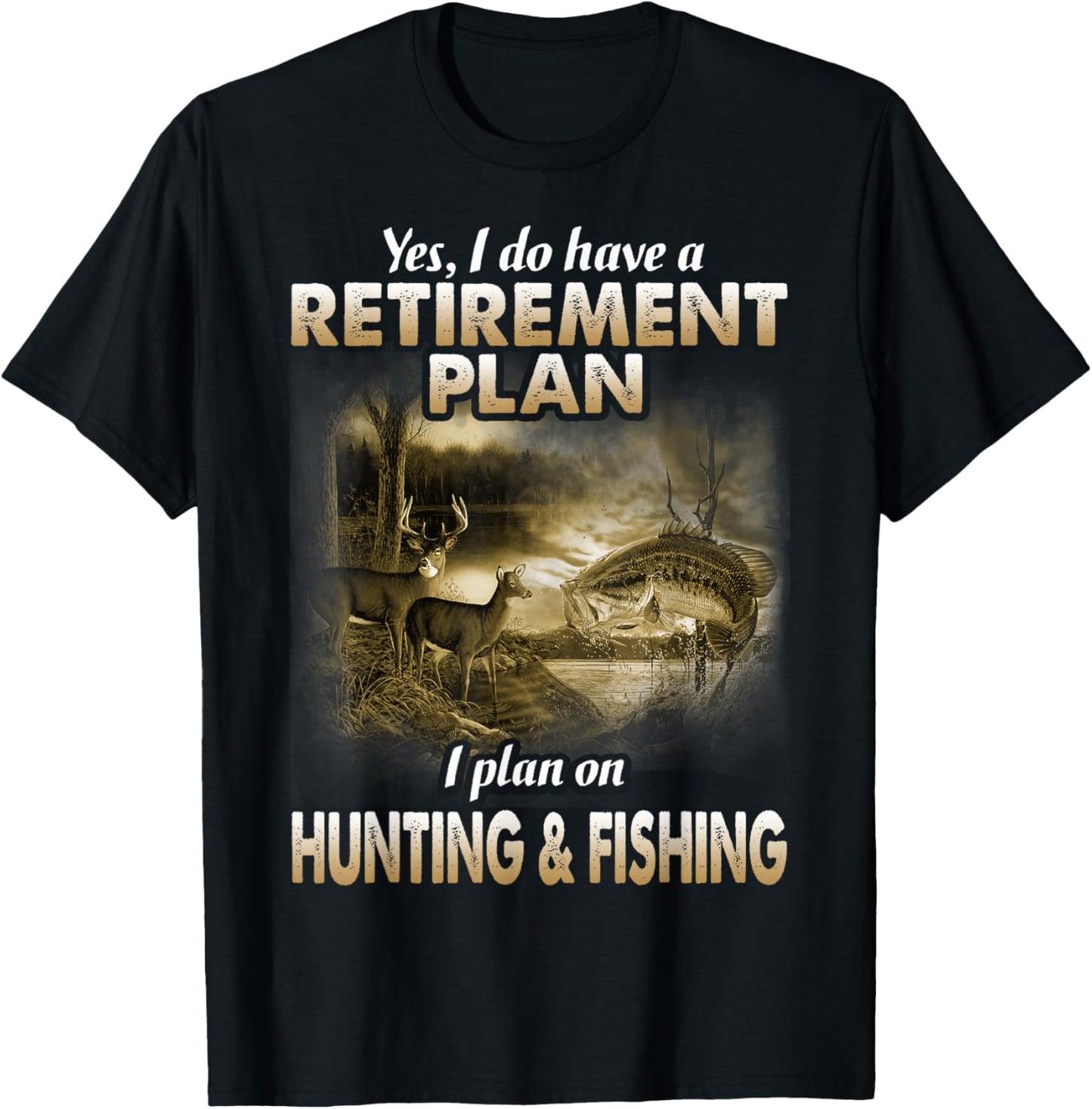 My Retirement Plan Hunting Fishing Hunters Grandpa Fun Gift T-Shirt - T-Shirt | Black