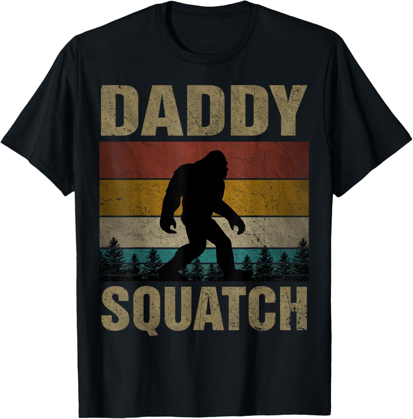 Daddy Squatch Bigfoot Dad Sasquatch Yeti Family Matching T-Shirt - T-Shirt | Black