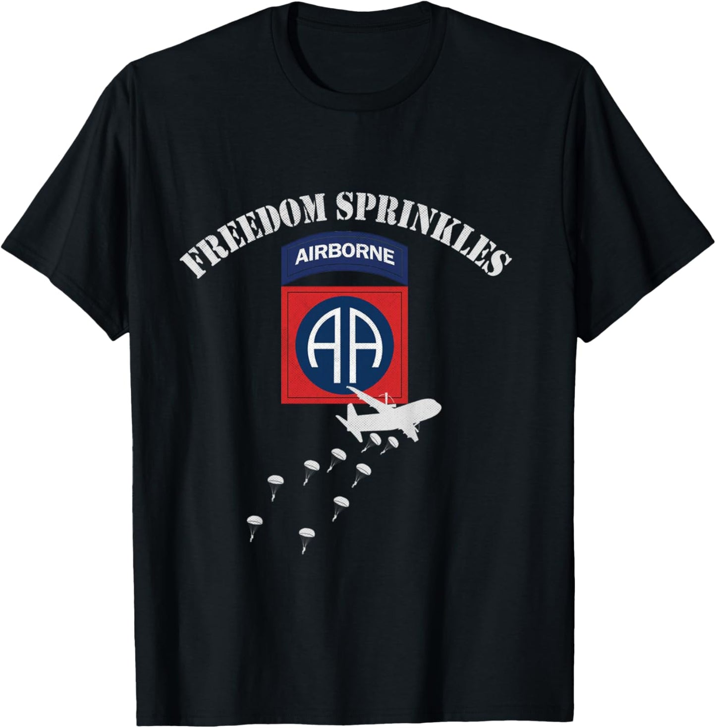 82nd Airborne Division Paratrooper Veteran Freedom Sprinkles T-Shirt - T-Shirt | Black