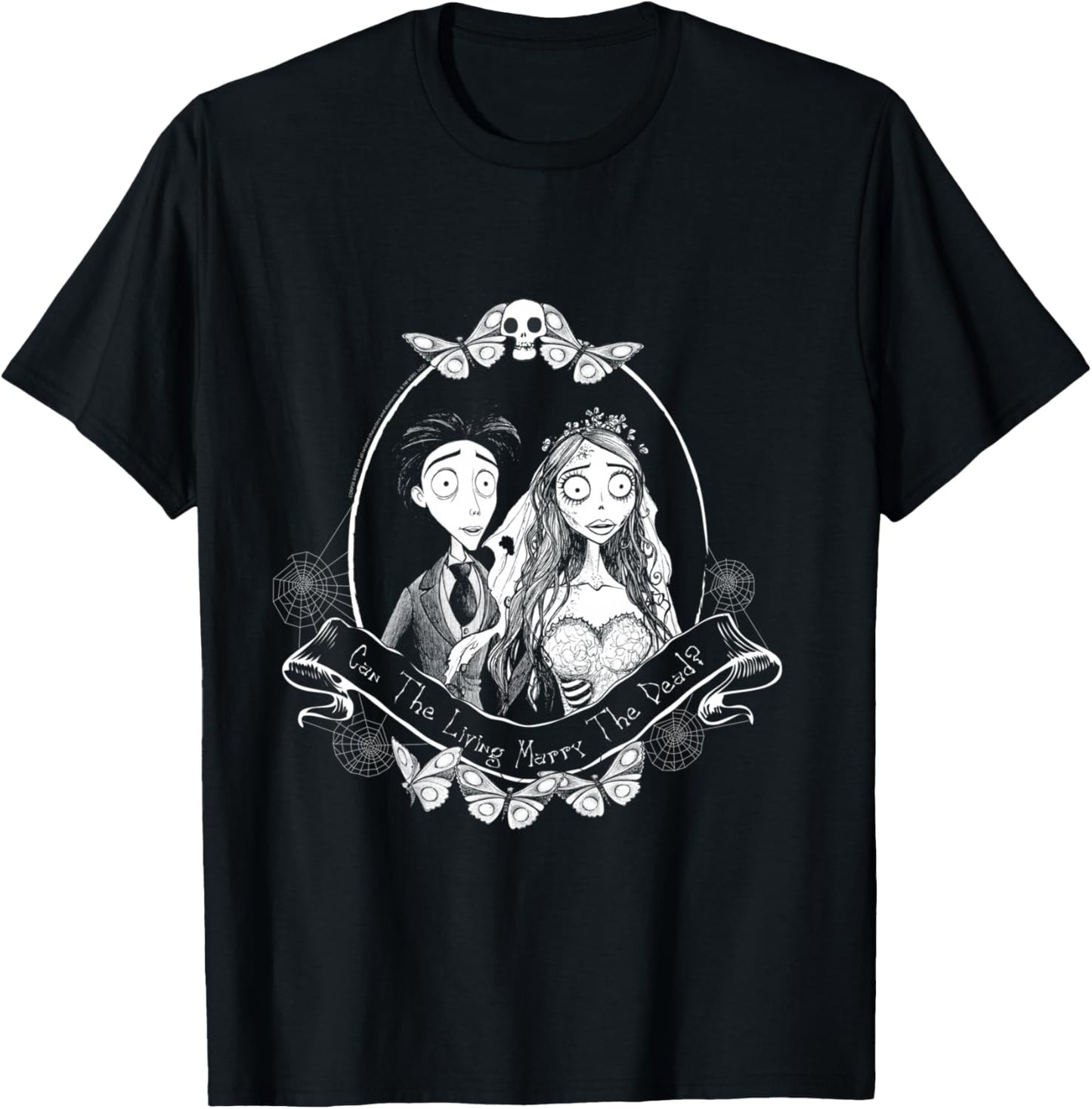 Corpse Bride Can the Living Marry the Dead? Movie T-Shirt - T-Shirt | Black