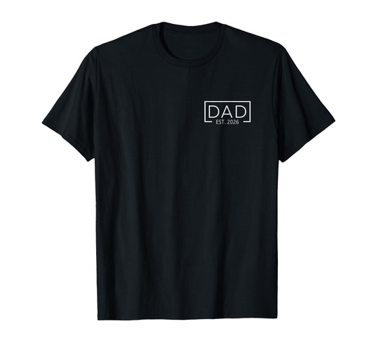Dad Est 2026 Expect Baby 2026 Logo first Time Dad 2026 T-Shirt