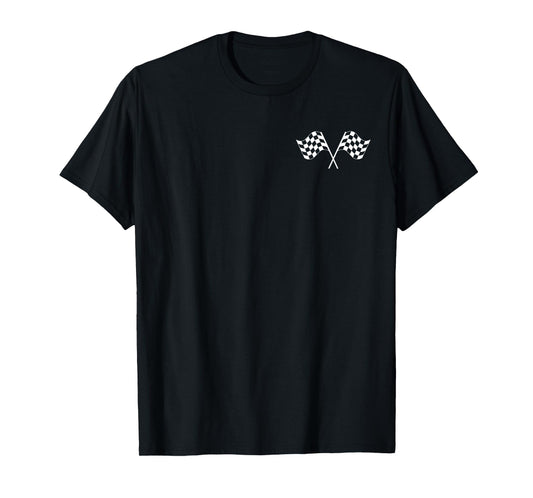 Double Sided If You Ain't First You're Last T-Shirt
