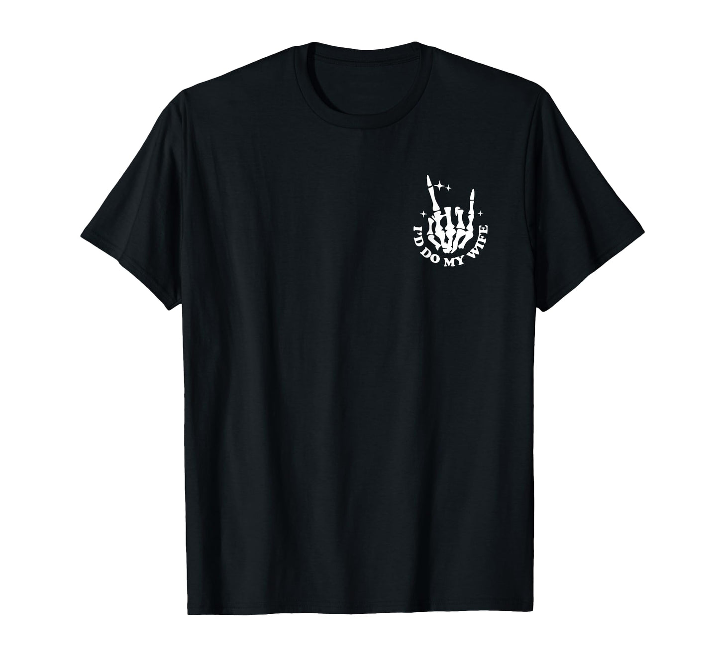 Today I Don't Feel Like Doing Anything Except My Wife I'll T-Shirt