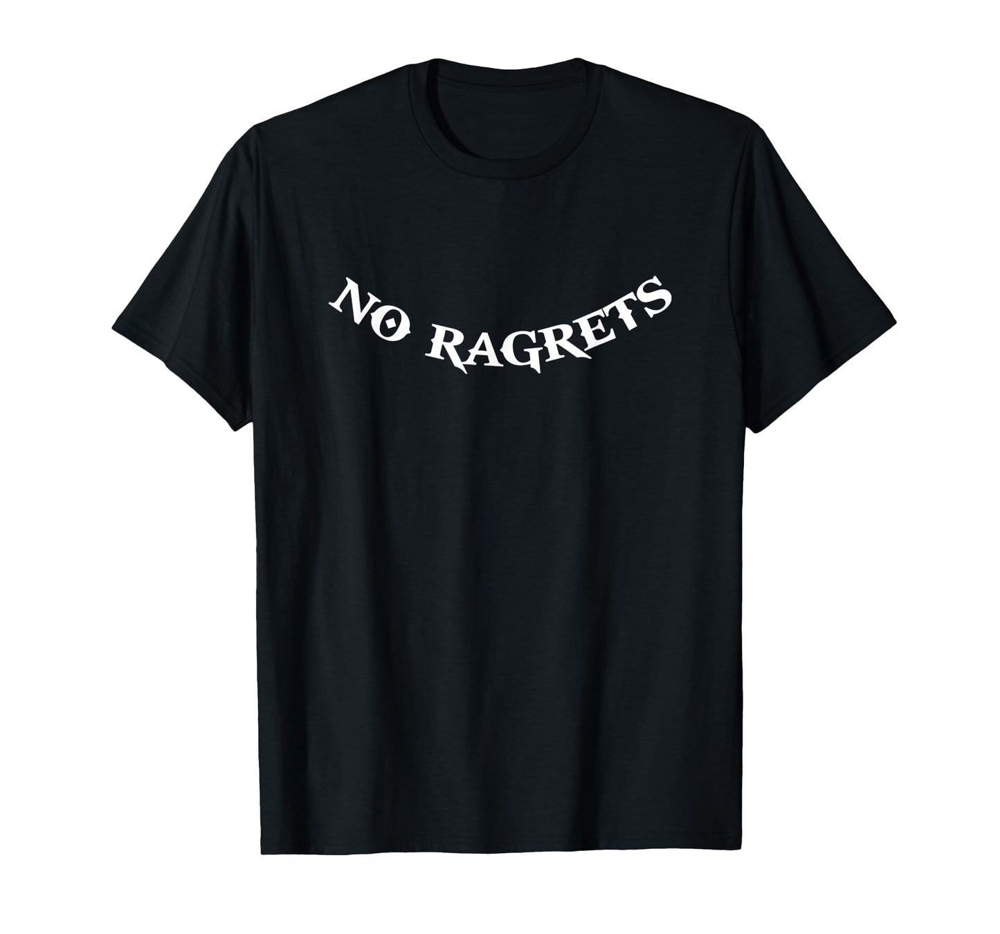 No Ragrets From We're The Millers Humor Quote Tattoo T-Shirt