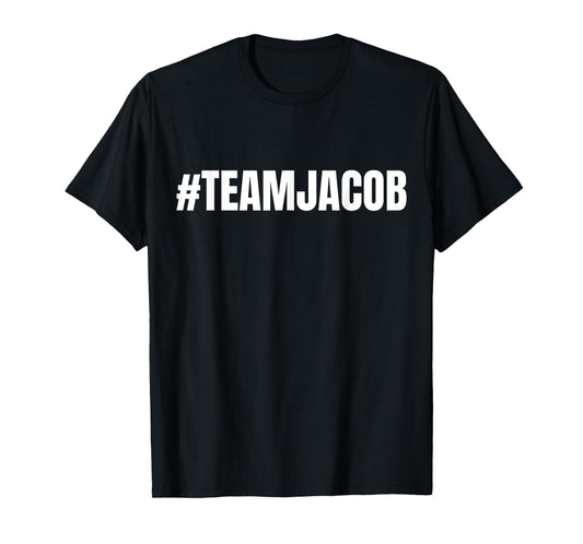 #TeamJacob Team Jacob Funny Meme T-Shirt