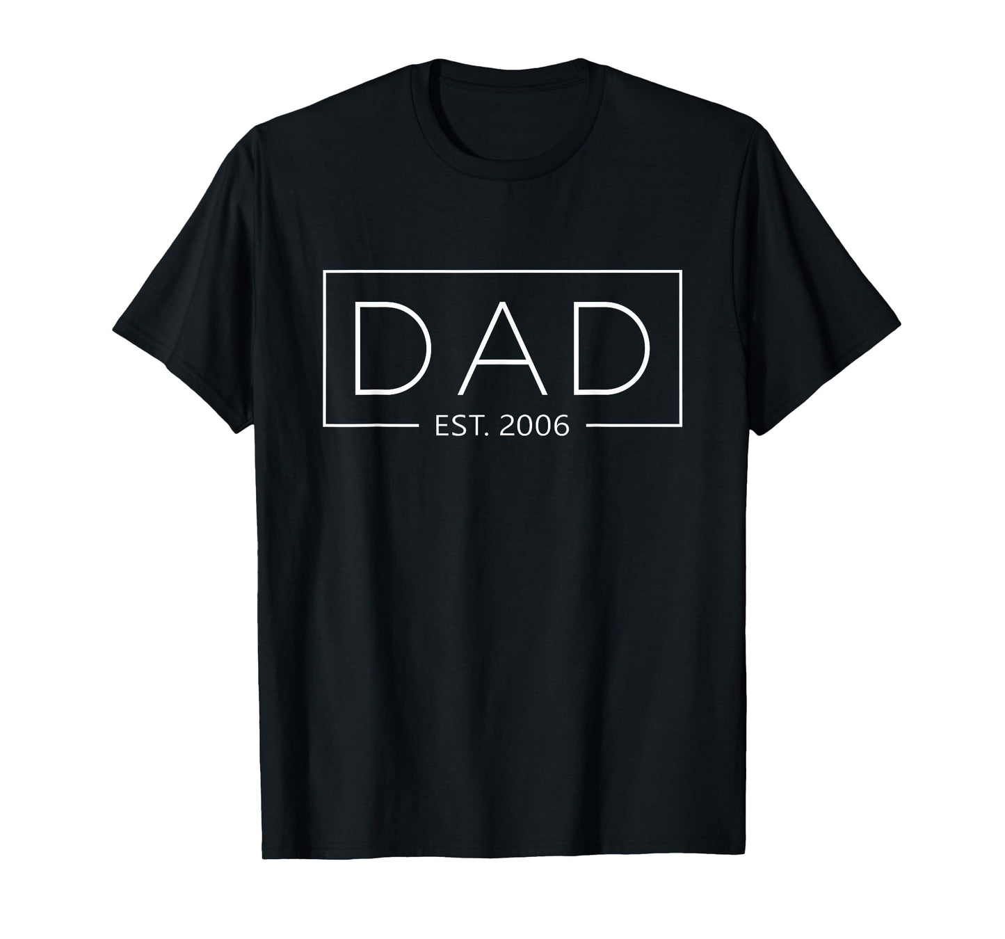Dad 2006 Father Since 2006 Dad Est 2006 T-Shirt