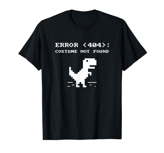 404 Error Costume Not Found Shirt Funny Halloween Internet T-Shirt
