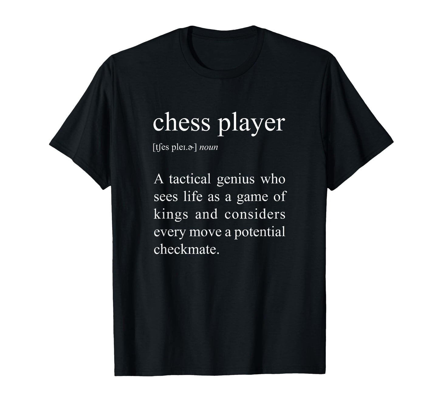 Chess Player Definition, Funny Chess T-Shirt