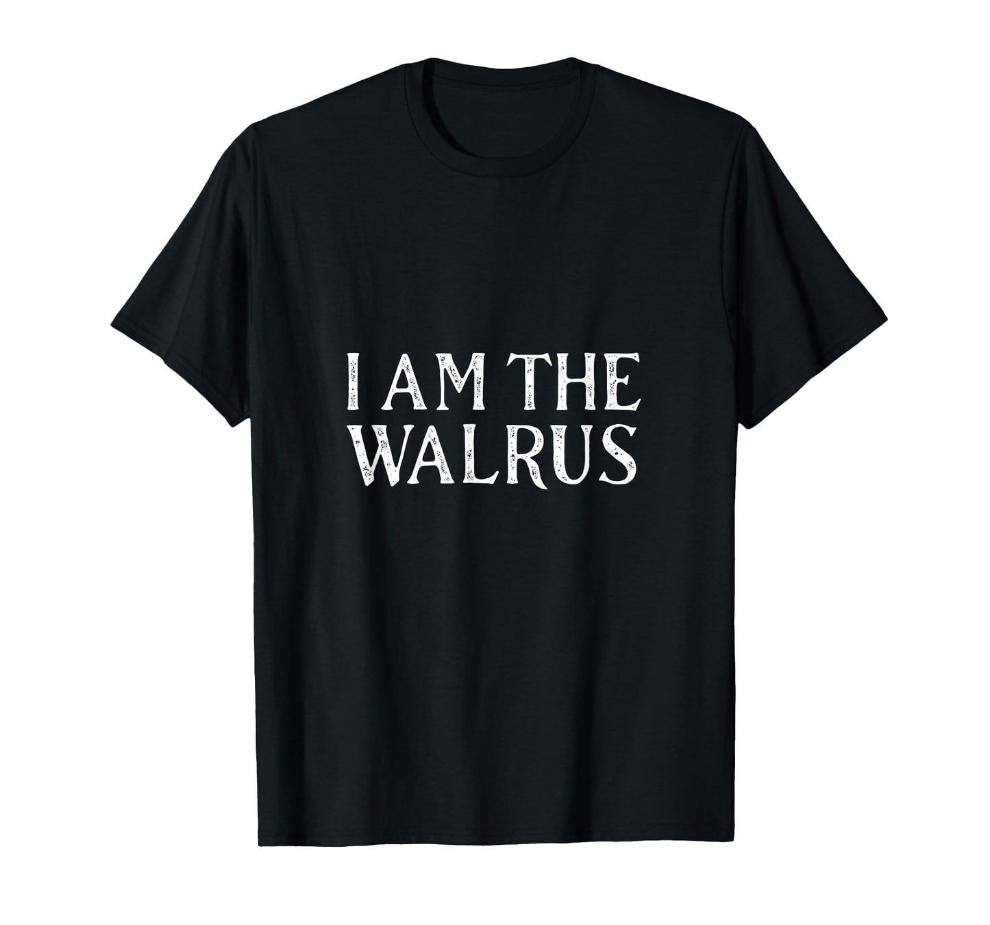 I am the walrus funny election T-Shirt