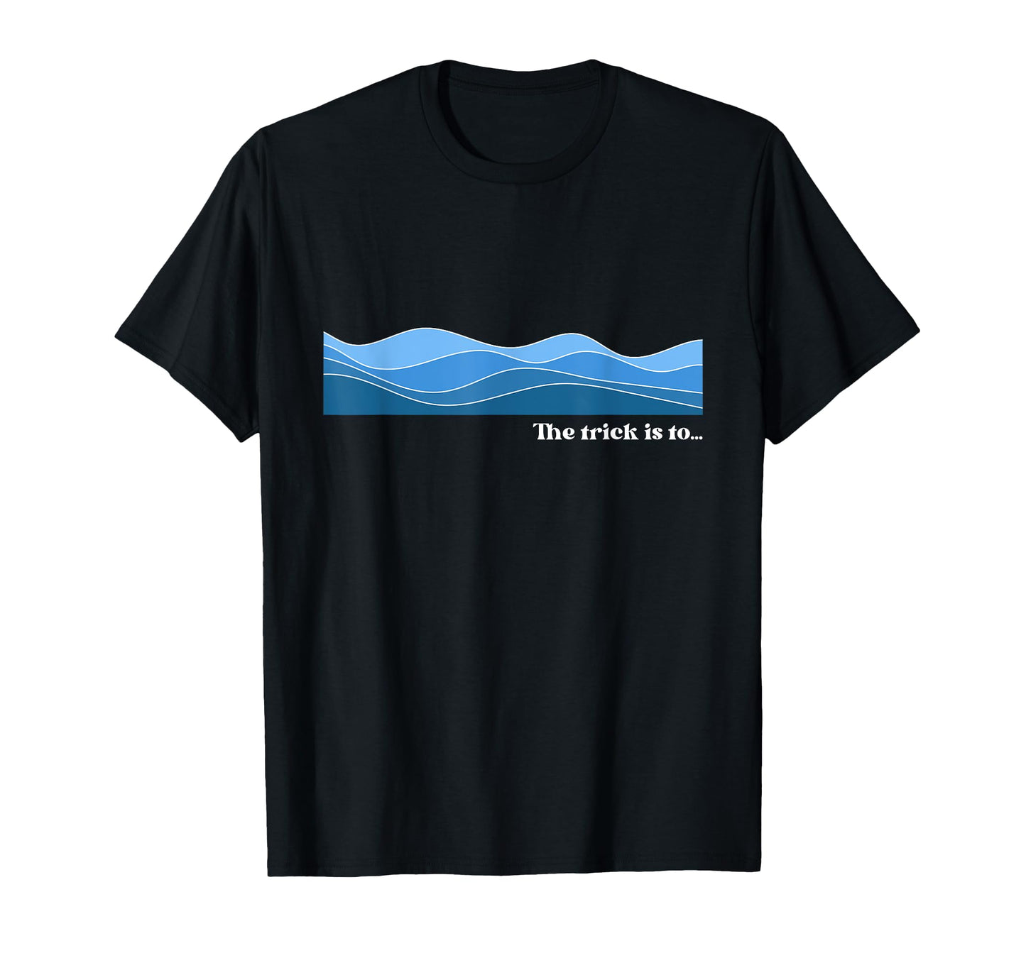 Phish Gear: Wilson - The Trick is to Surrender to the Flow T-Shirt