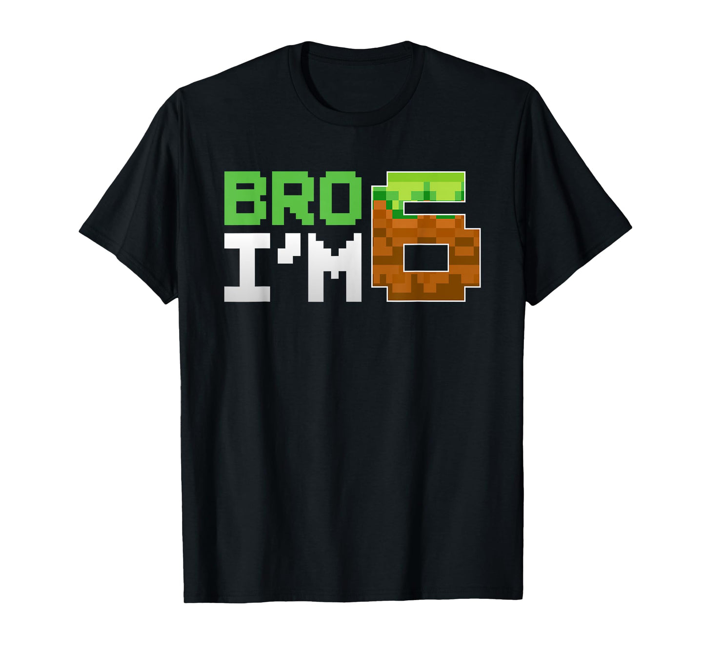 Kids 6th Birthday Boy Bro I’m 6 Year Old Gamer Pixel Number T-Shirt
