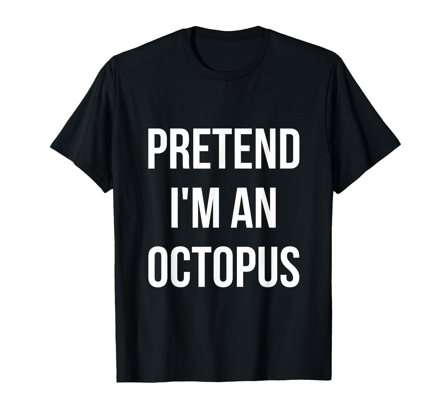 Pretend I'm an Octopus Shirt Adult Costume Halloween Purple T-Shirt