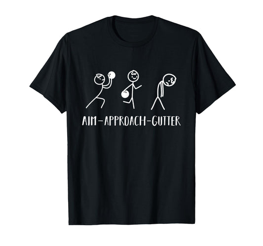 Aim Gutter Bowler Funny Bowling Men Women T-Shirt