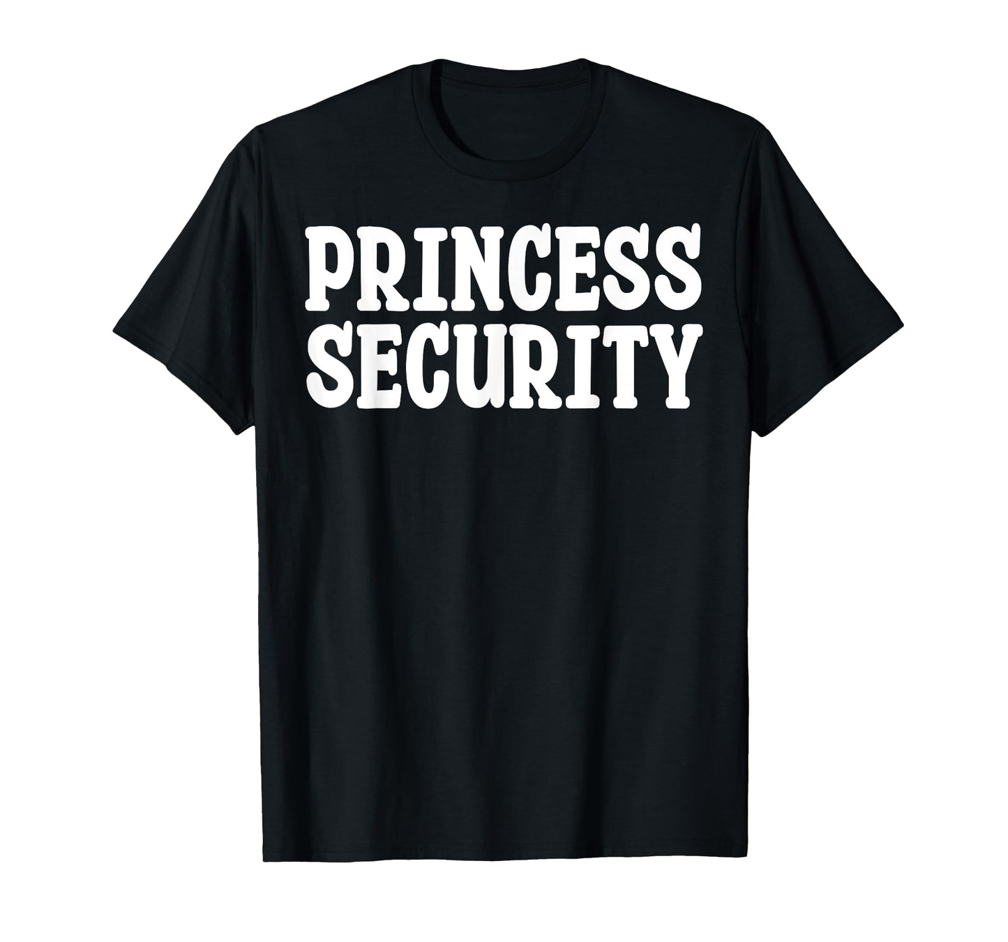 Princess Security Halloween Costume Funny T-Shirt