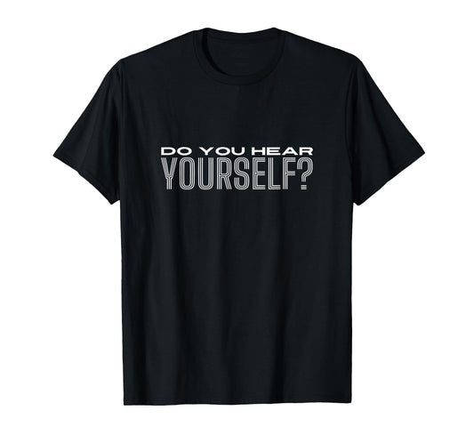 Do You Hear Yourself JD Vance Quote Sarcastic T-Shirt