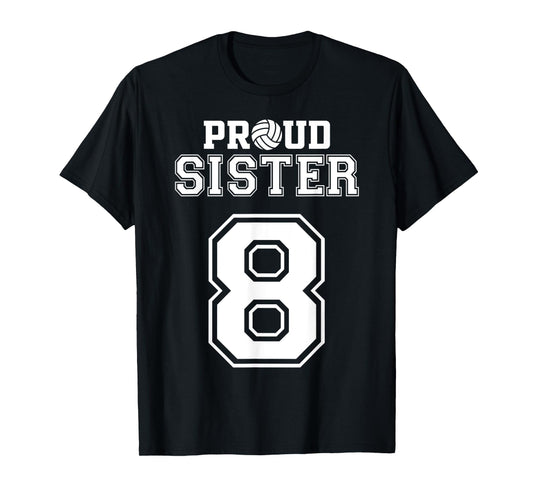 Custom Proud Volleyball Sister Number 8 Personalized Women T-Shirt