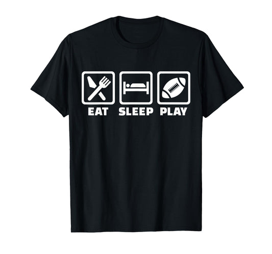 Eat sleep play Football T-Shirt