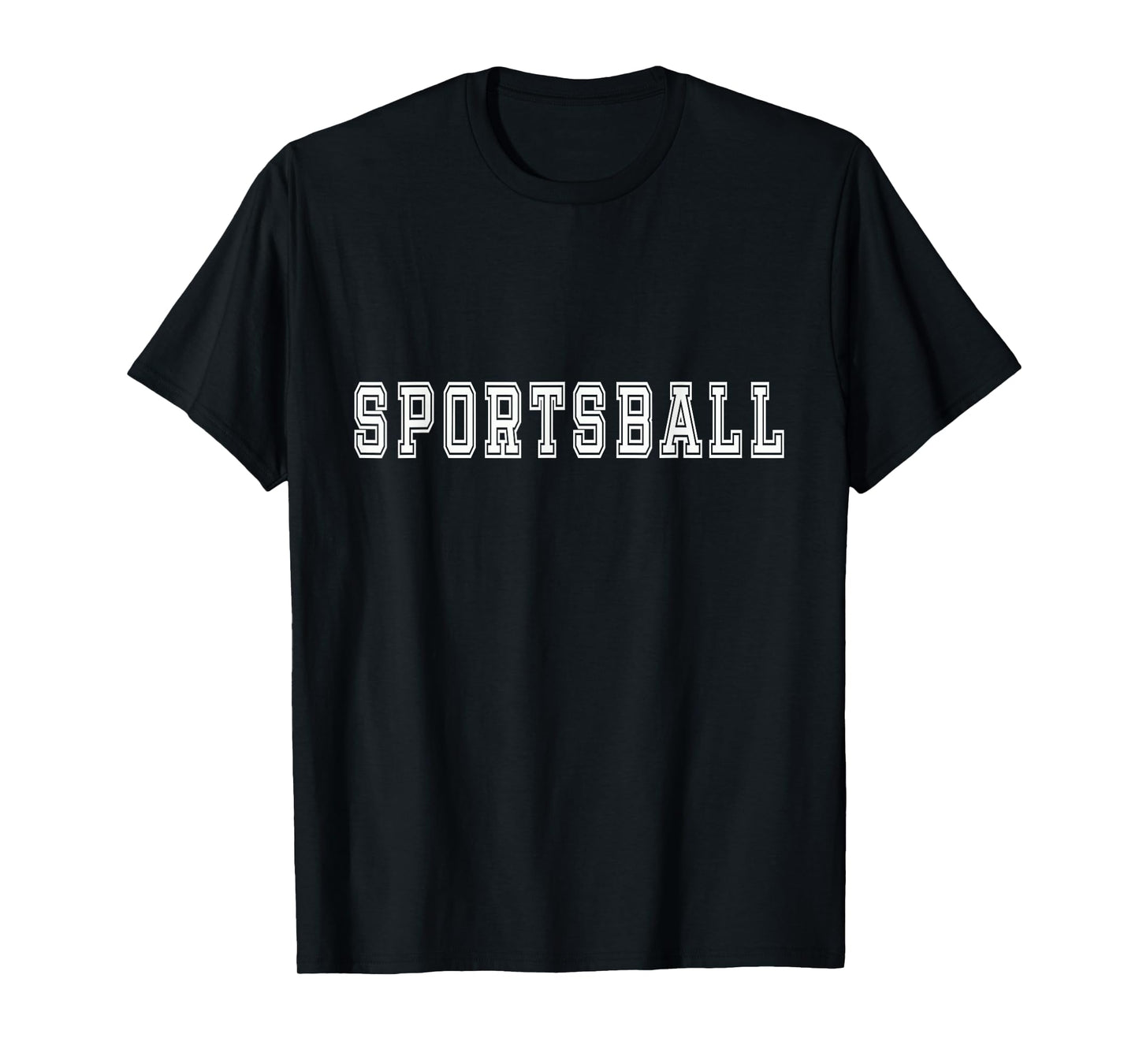Sportsball Joke Sport T-shirt T-Shirt