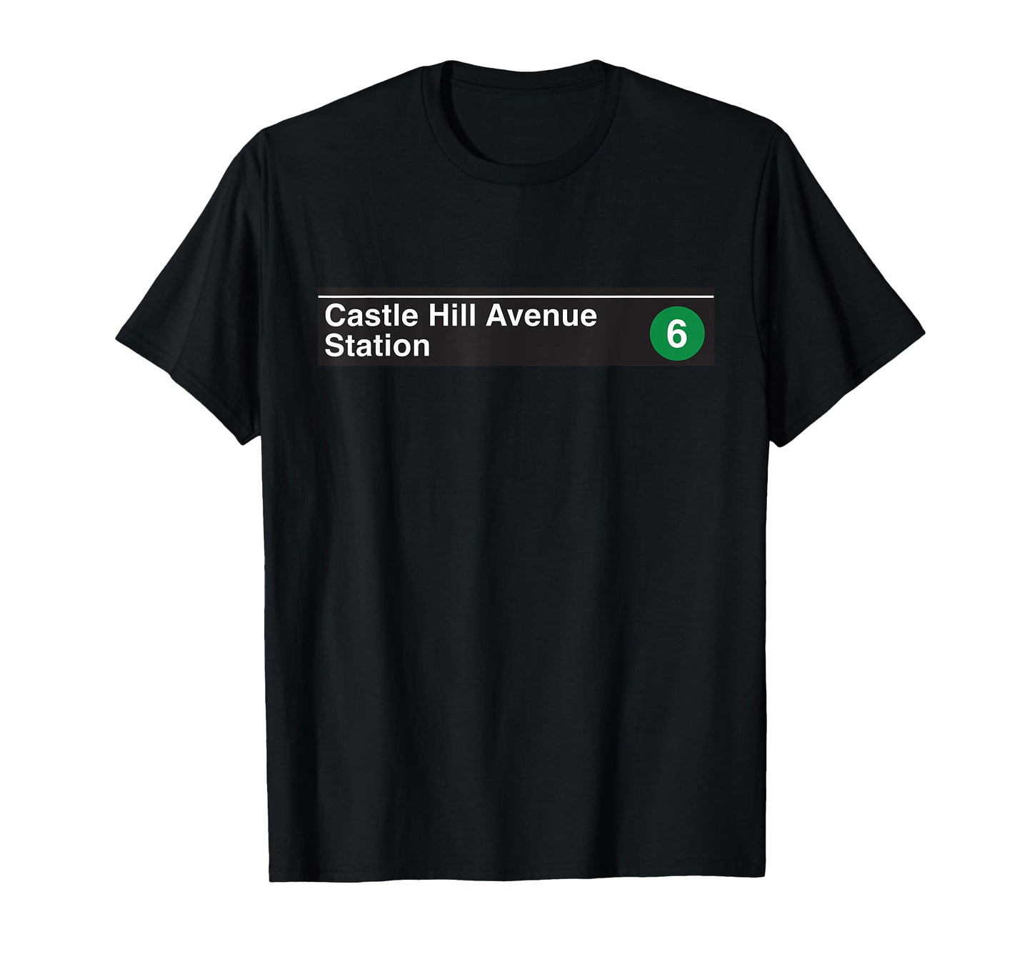 Castle Hill Ave Bronx New York NYC Subway Sign 6 Train T-Shirt