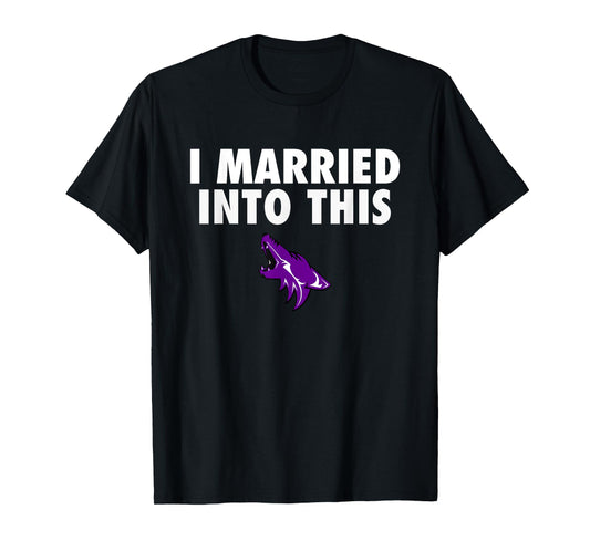 Anna Coyotes Logo I Married Into This HS T-Shirt