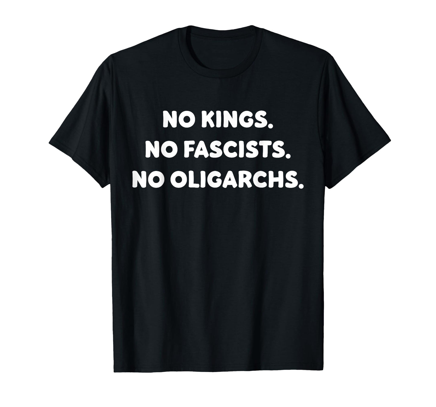 No Kings No Fascists No Oligarchs T-Shirt