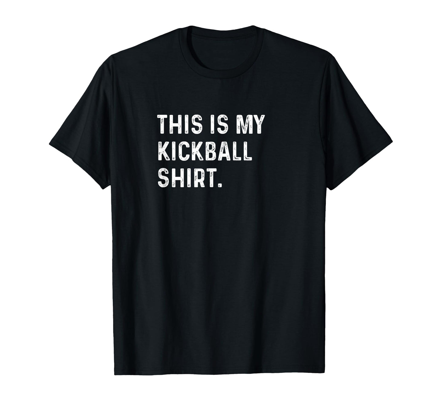 This Is My Kickball Shirt - Game Player Sport T-Shirt