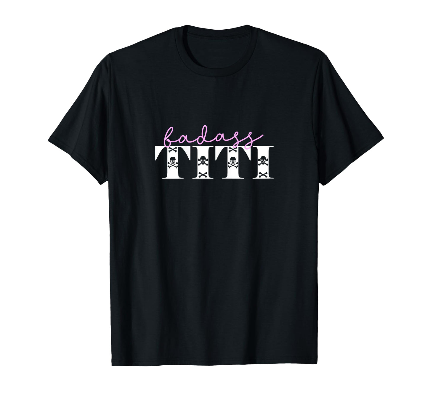Cute Badass Titi Funny Skulls T-Shirt