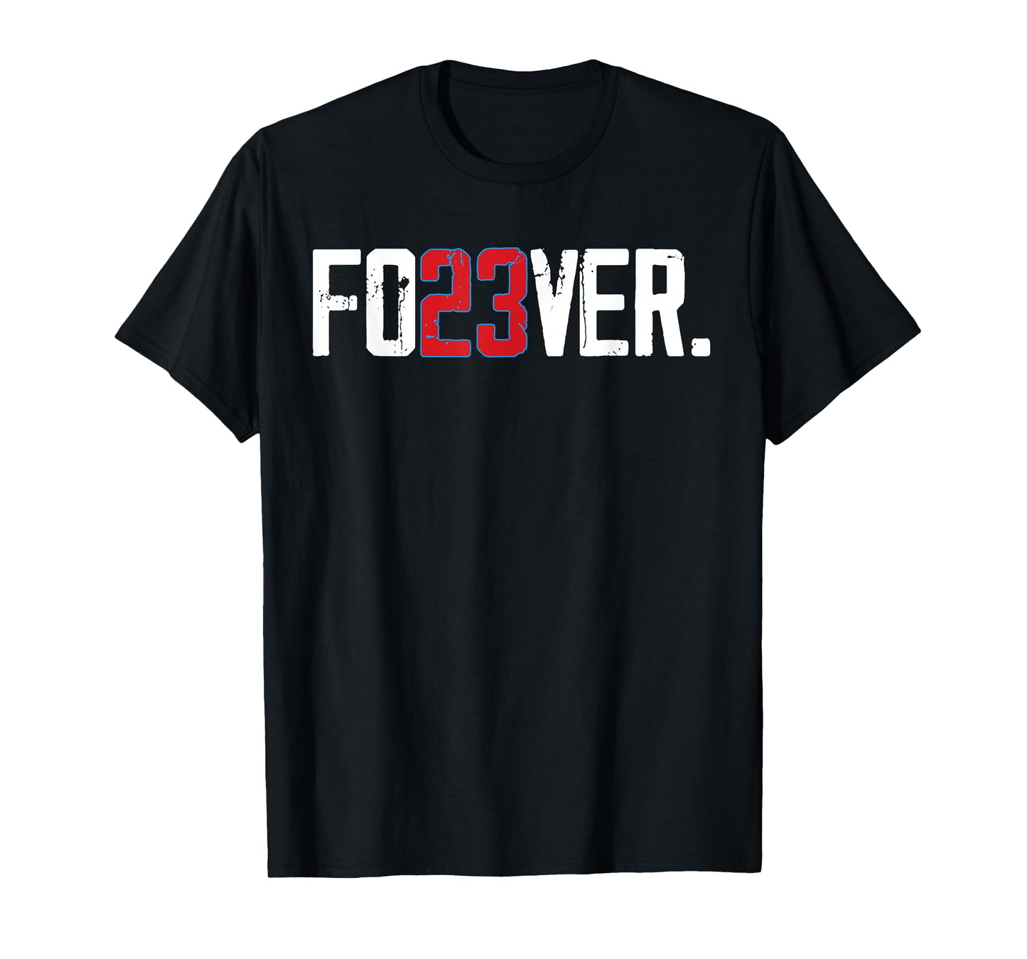 Fo23ver Forever T-Shirt