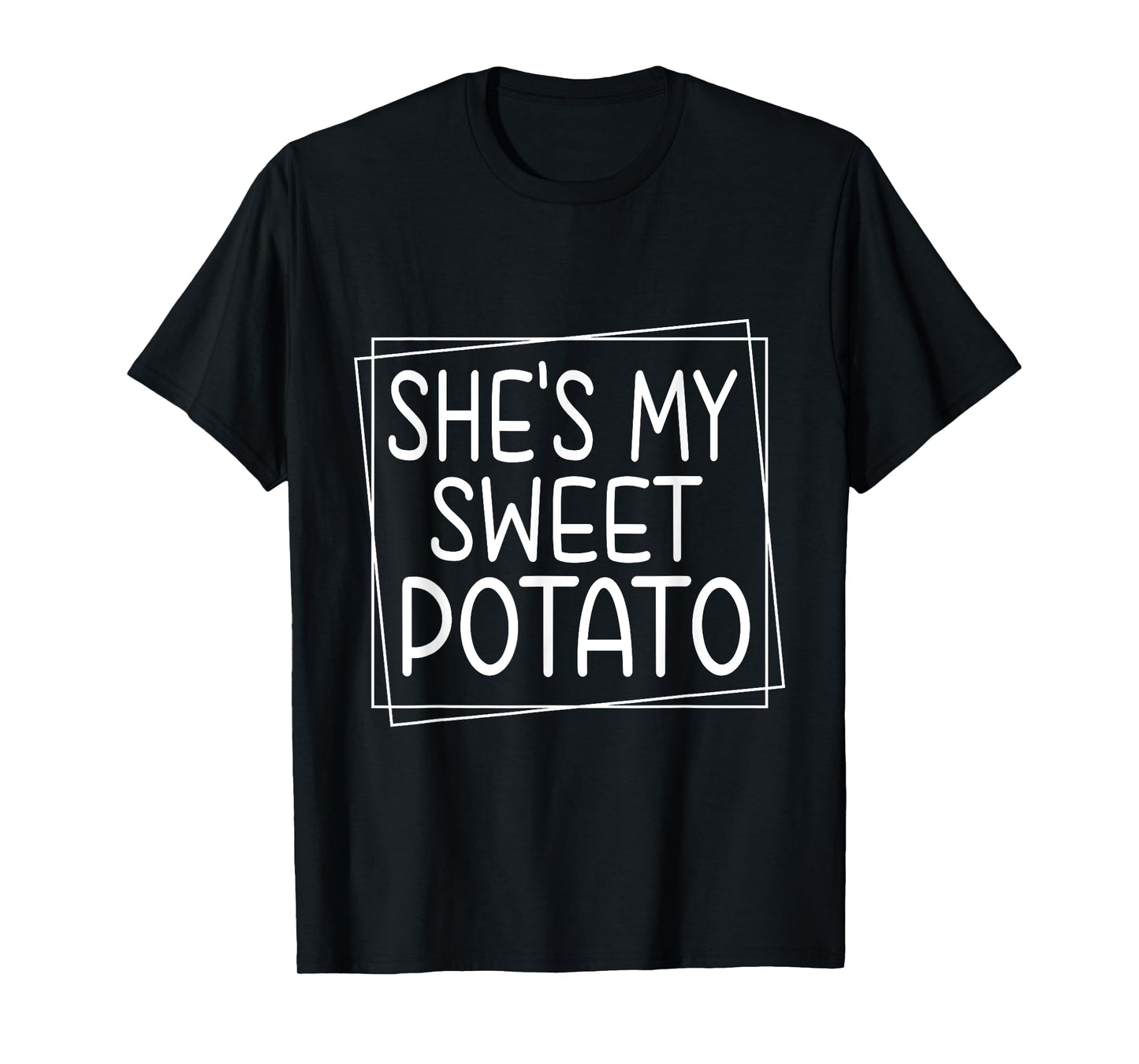 She's My Sweet Potato I Yam Thanksgiving Matching Couples T-Shirt