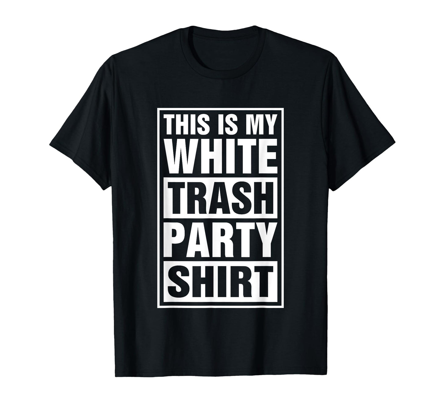 This Is My White Trash Party T-Shirt
