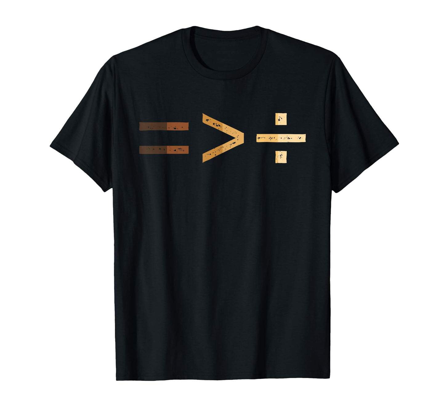 Equality Is Greater Than Division Black History Month Math T-Shirt
