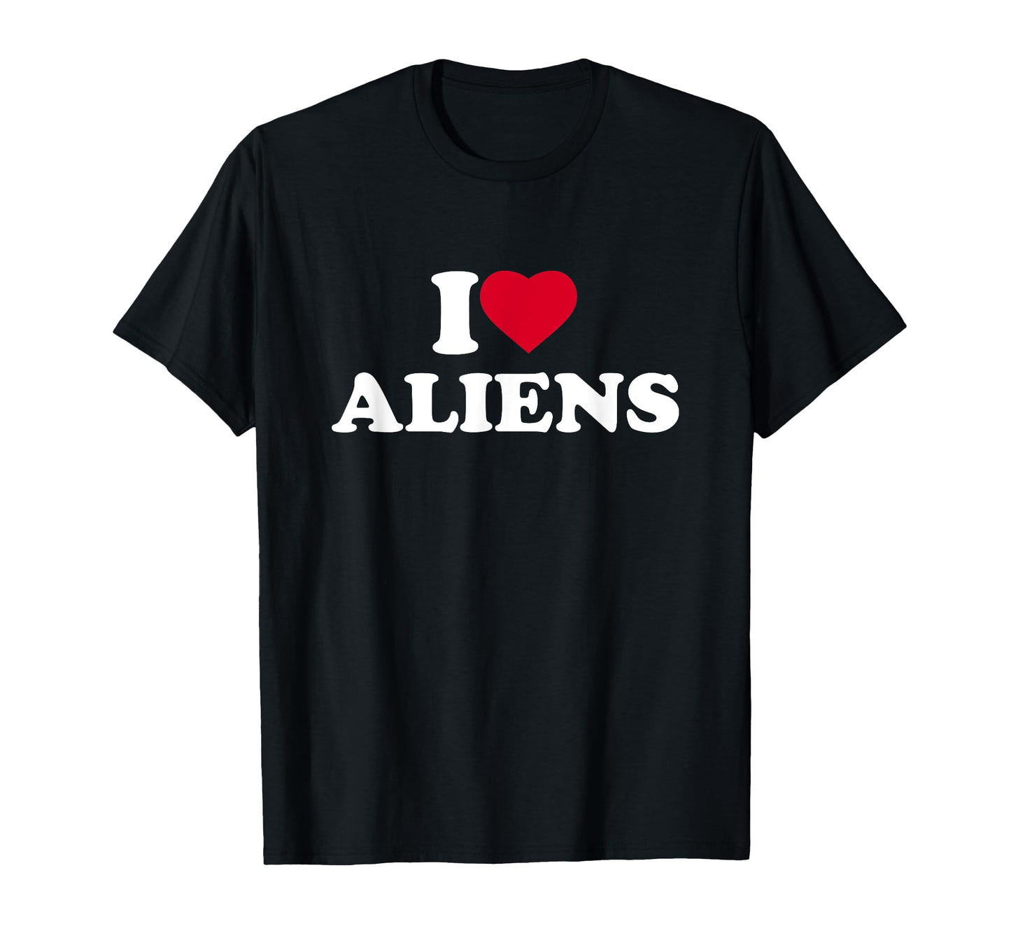 I Love Aliens I Heart Aliens Lover UFO Extra Terrestrial T-Shirt