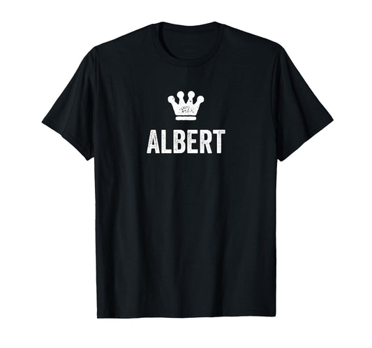 Albert the King / Crown & Name Design For Men Called Albert T-Shirt