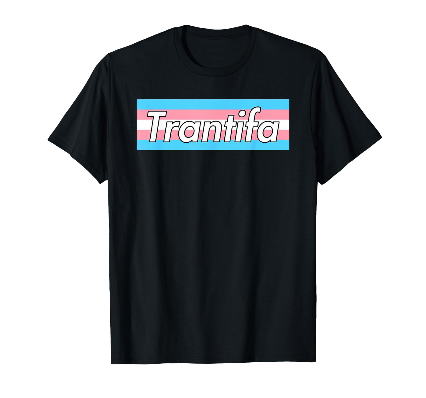 Trantifa T-Shirt