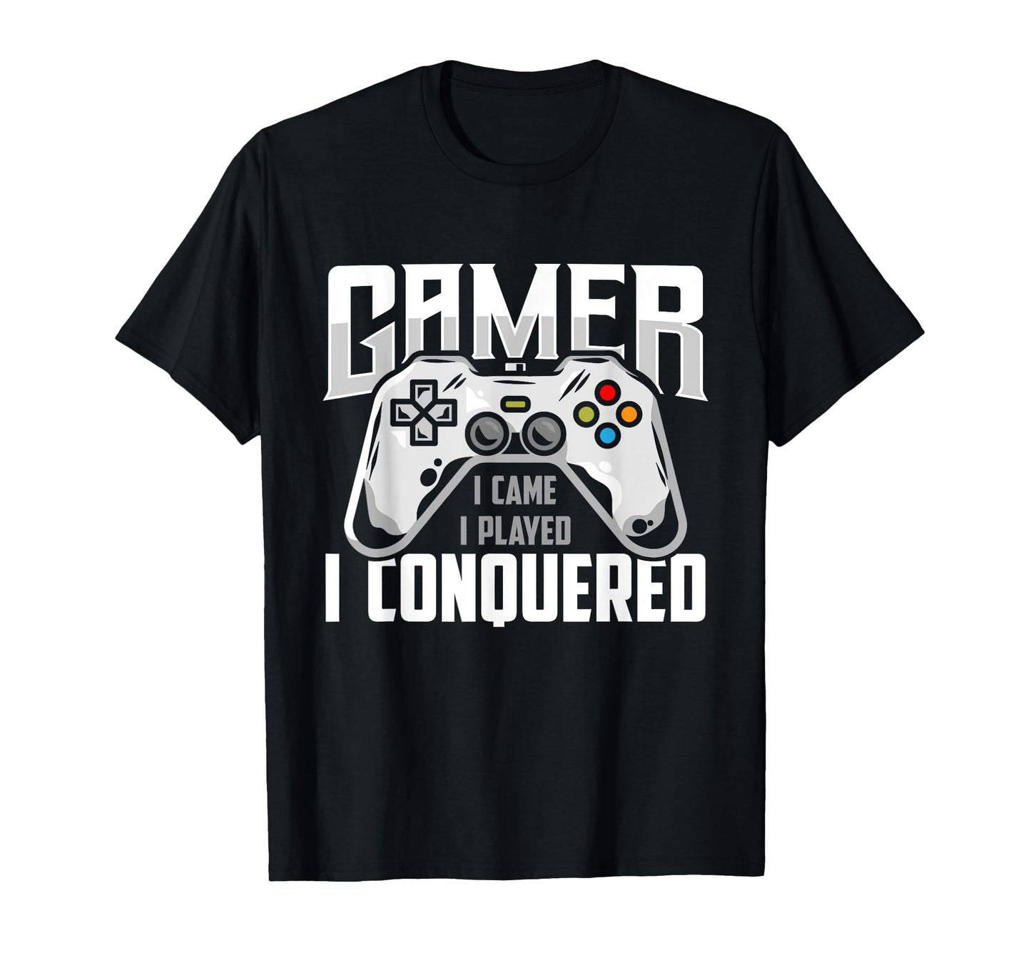 Gamer I Played I Conquered PC Apparel For Console Gaming T-Shirt