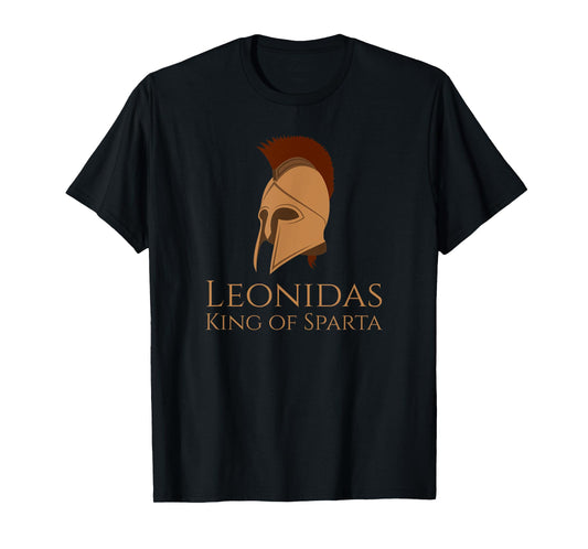 Ancient & Classical Greek History - Leonidas King Of Sparta T-Shirt