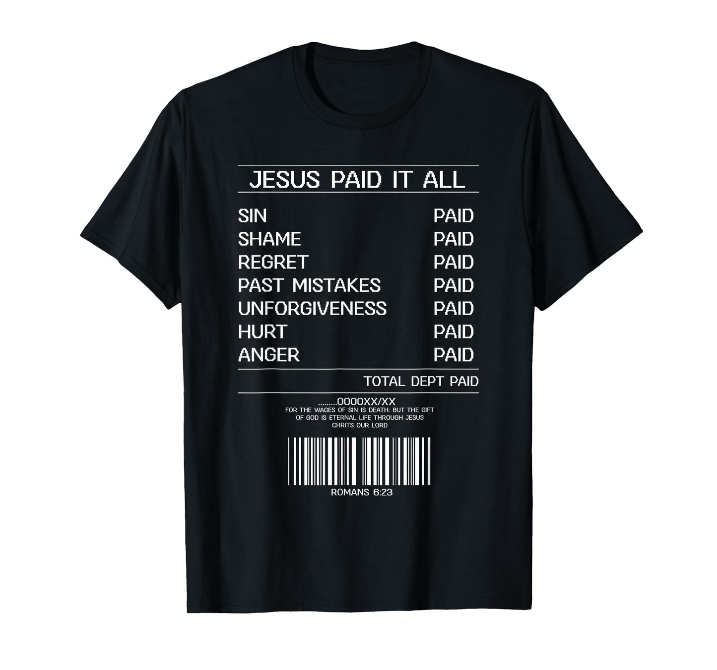 Jesus Paid It All Receipt Christian God Believer Faith T-Shirt