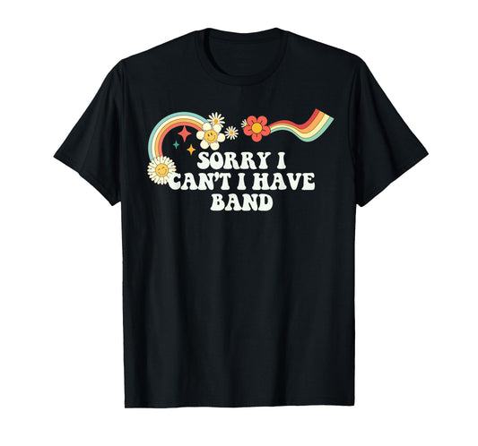 Groovy Script Funny Sorry I Can't I Have Band, Retro Quote T-Shirt