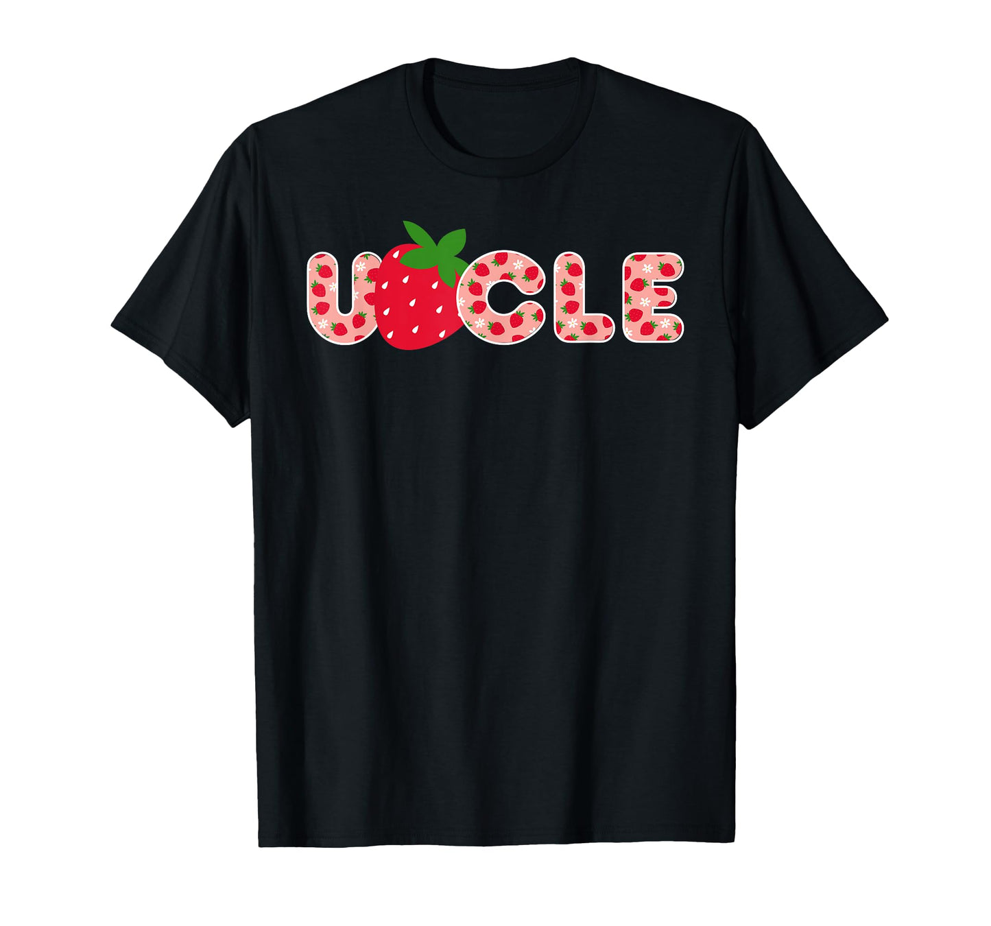 Uncle Strawberry First Birthday Family Strawberry Birthday T-Shirt