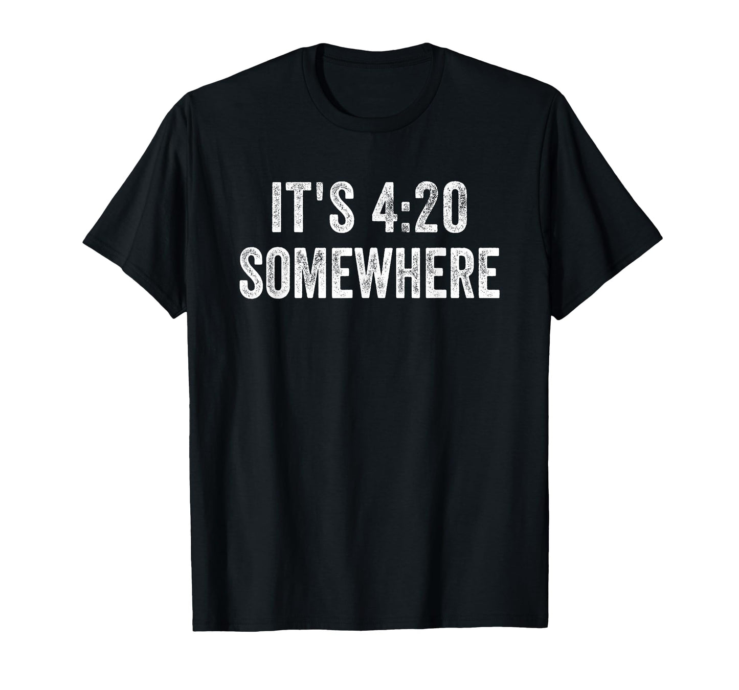 It's 420 Somewhere Tshirt for Weed Smokers T-Shirt