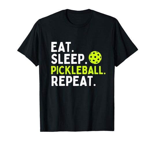 Eat Sleep Pickleball Repeat Funny Pickleball Lover T-Shirt