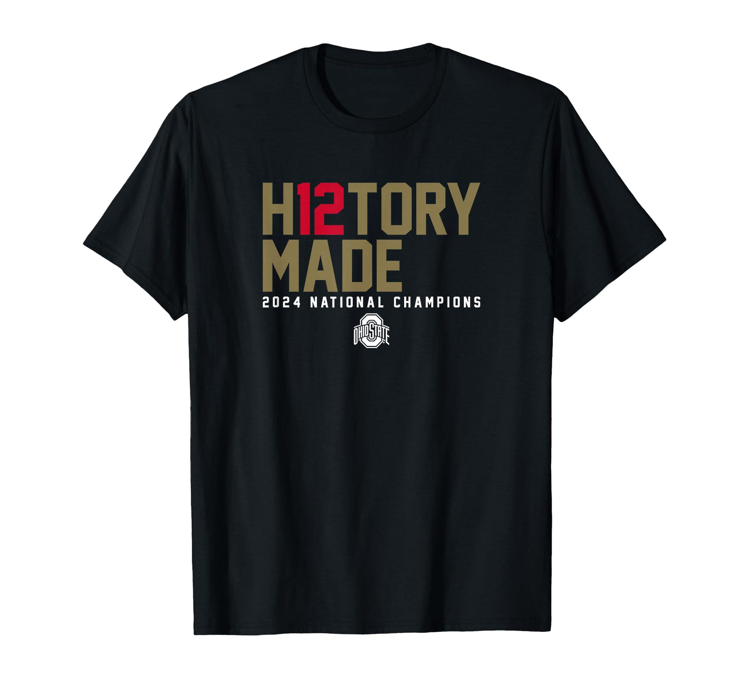 H12TORY MADE - Ohio State Football National Champions T-Shirt