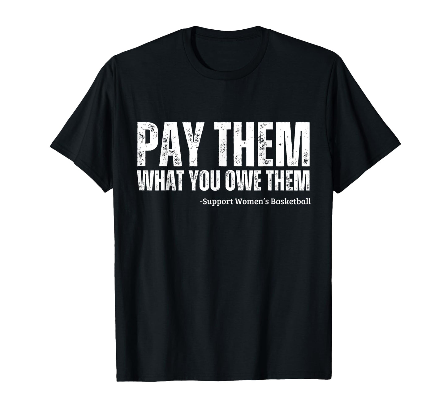 Pay Them What You Owe Them Support Womens Sports T-Shirt